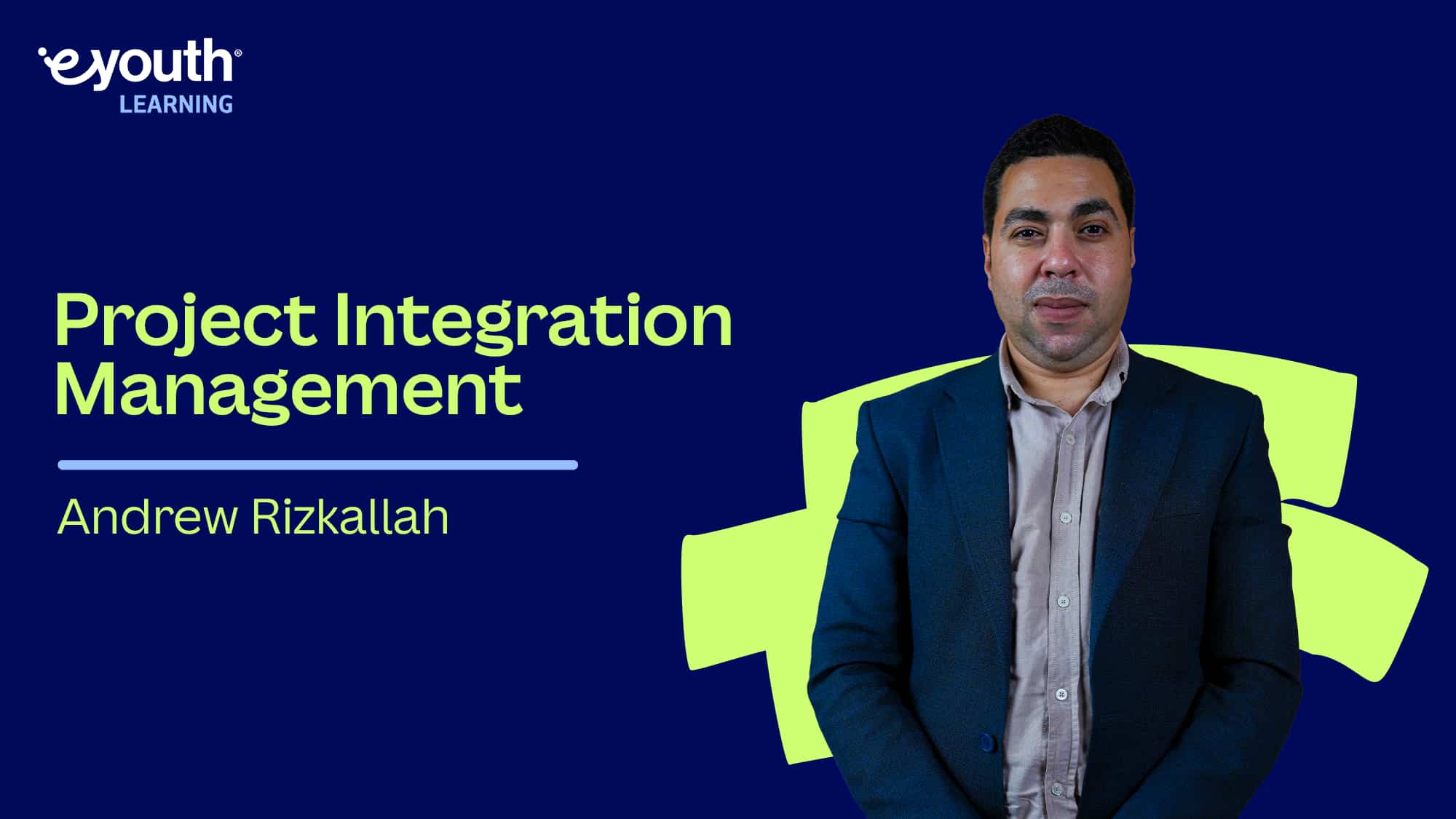 project Integration Management | إدارة تكامل المشروع PIMHU1EI2025