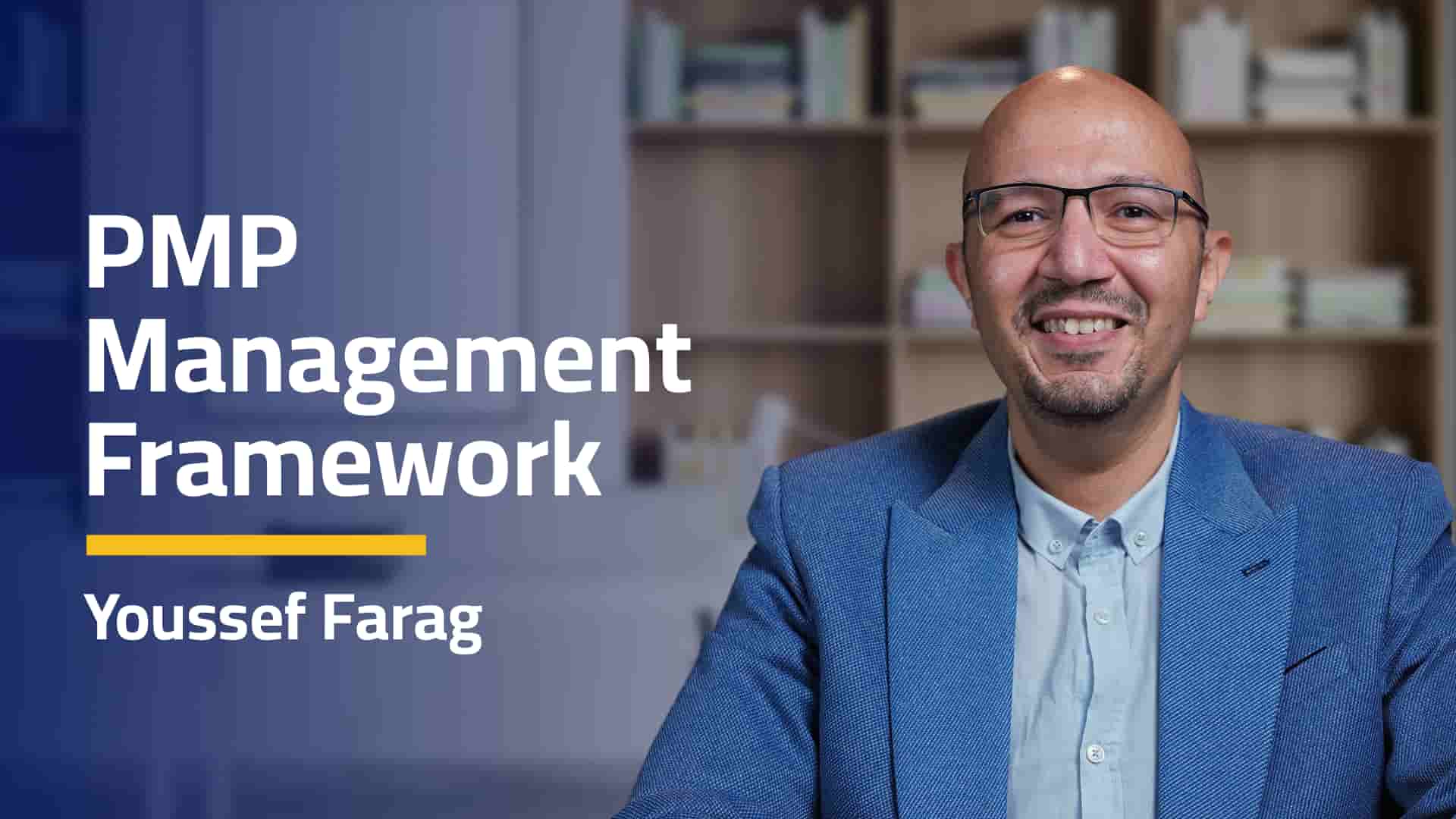 PMP Management Framework | إطار عمل إدارة المشاريع المهنية PMFTMHYP2024