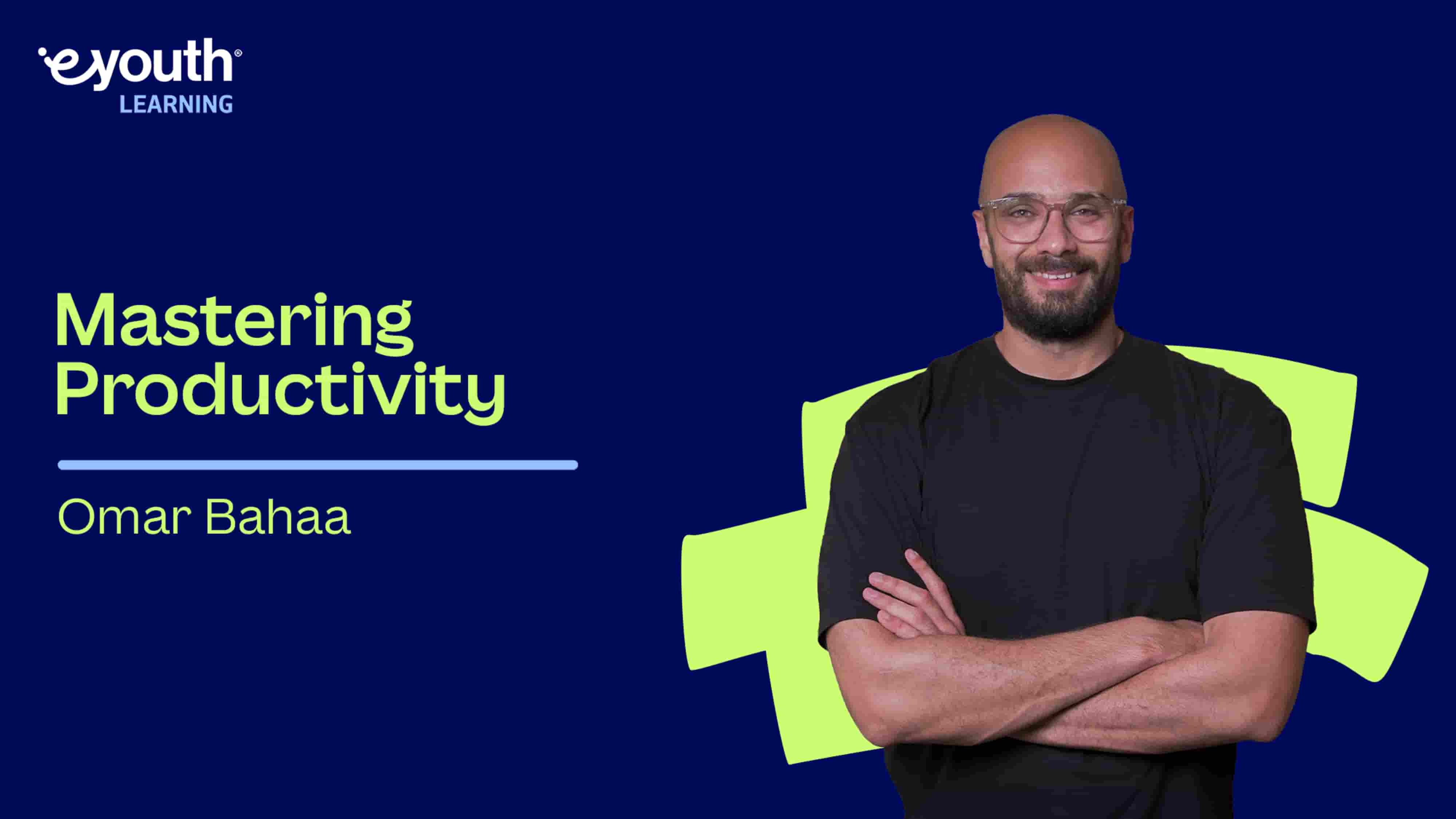 Mastering Productivity | إتقان الإنتاجية MPK2X4D2025