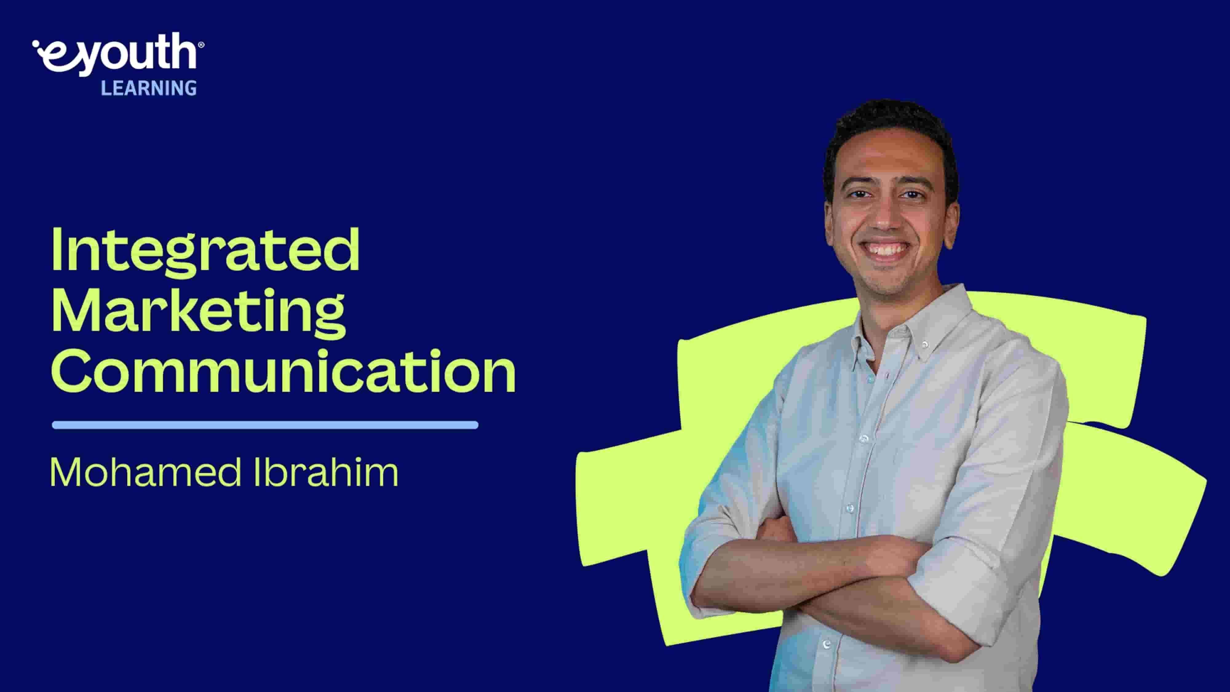 Integrated Marketing Communication | الاتصال التسويقي المتكامل IMCLBX6H2025