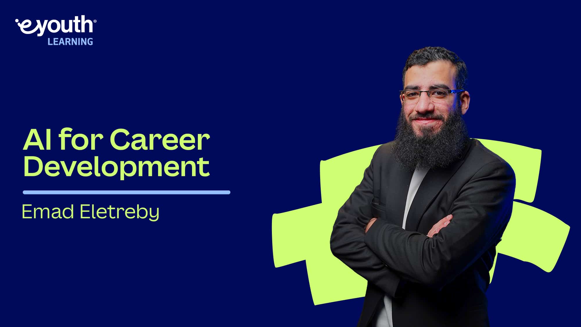 AI for Career Development | الذكاء الاصطناعي لتطوير المسار المهني AFCDYYHMW2025