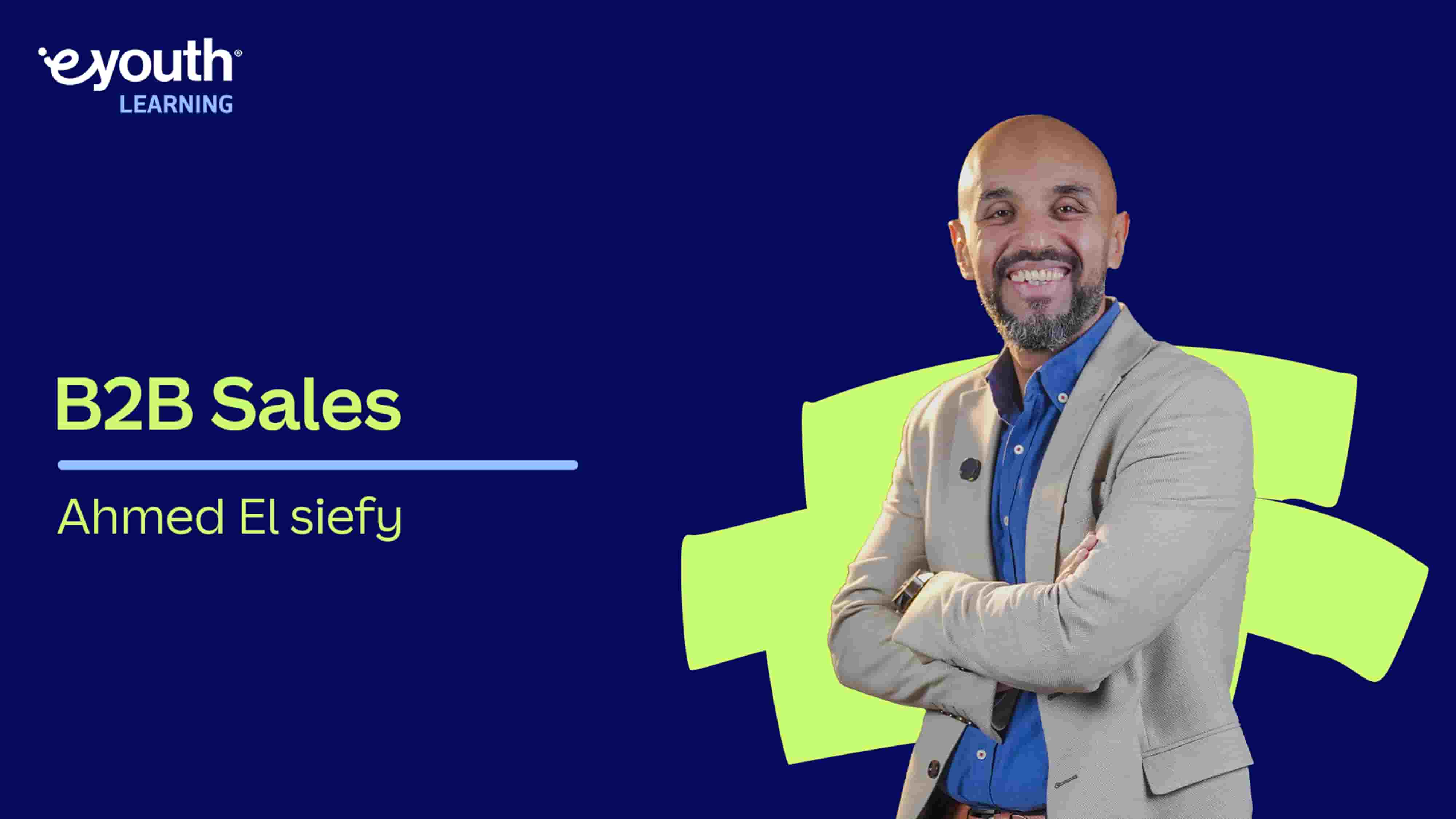 B2B Sales Mastery Level | مبيعات الشركات للشركات باحترافية BSYCKIE2025